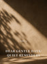 DEAR GENTLE DAYS Vol. 1 - Quiet Reminders